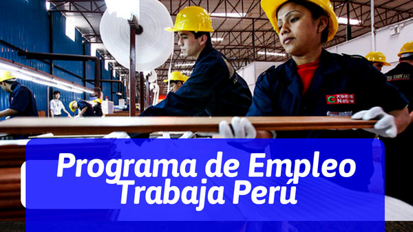 Programa de Empleo Trabaja Perú